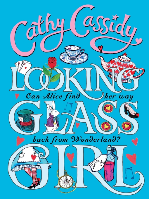 Title details for Looking Glass Girl by Cathy Cassidy - Wait list